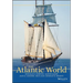 The Atlantic World: A History, 1400 - 1888