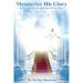 Get Mesmerized by His Glory: For He Is Sitting at the Right Hand of the Father