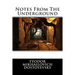 Notes From The Underground