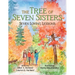 The Tree of Seven Sisters: Seven Loving Lessons