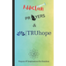Addiction, Prayers & TRUhope