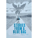 Stories from a Blue Bag: A Memoir