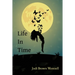 Life in Time