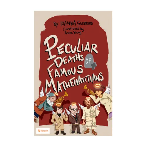 Peculiar Deaths of Famous Mathematicians