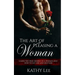 The Art of Pleasing a Woman: Learn the true desires of a woman and how to get her and keep her