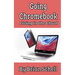 Going Chromebook: Living in the Cloud