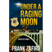 Under a Raging Moon