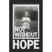 Not Without Hope: The True Story of One Child's Journey from Tragic Losses to Healing