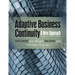 Adaptive Business Continuity: A New Approach