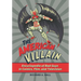 The American Villain: Encyclopedia of Bad Guys in Comics, Film, and Television