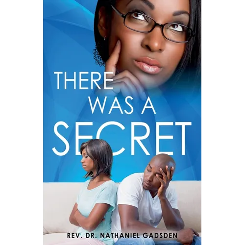 There was a Secret