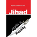 Jihad: Myth & Reality: A research based work clarifying the concept of Jihad in Islam