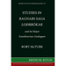 Studies in "Ragnar's Saga Lodbrokar" and Its Major Scandinavian Analogues