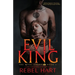 Evil King: A Dark High School Elite Romance (The Royal Court Book 1)