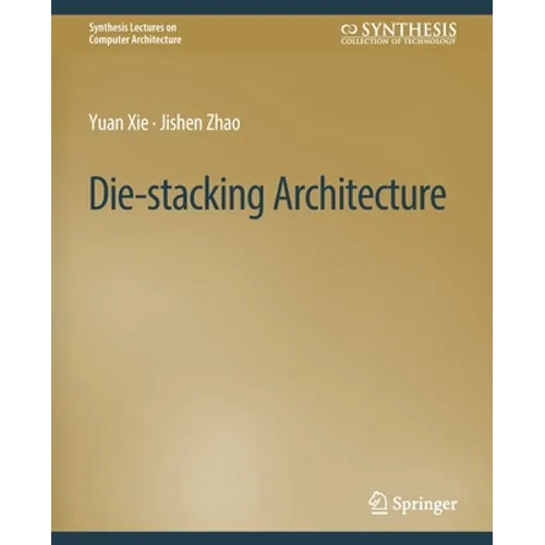 Die-Stacking Architecture