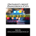 Ontario's Most Dangerous City