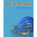 Blue On The Brain