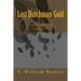 Lost Dutchman Gold: or, A Fool For A Finder's Fortune