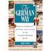 The German Way the German Way: Aspects of Behavior, Attitudes, and Customs in the German-Spaspects of Behavior, Attitudes, and Customs in the German-