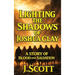 Lighting the Shadows of Joshua Clay: A Story of Blood and Sacrifice