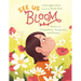 See Us Bloom: Poems on Compassion, Acceptance, and Bravery