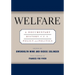 Welfare: A Documentary History of U.S. Policy and Politics