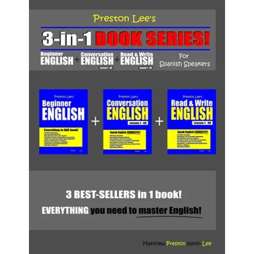 Preston Lee's 3-in-1 Book Series! Beginner English, Conversation English & Read & Write English Lesson 1 - 40 For Spanish Speakers