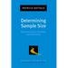 Determining Sample Size: Balancing Power, Precision, and Practicality