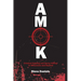 Amok: Criminal Sniping and Spree Killing in Wisconsin and Beyond