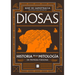Diosas. Historia de la Mitología En Primera Persona/ Goddesses: History of Mythology in the First Person