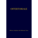 Offertoriale: Offertory Antiphons with Melismatic Verses