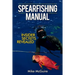 Spearfishing Manual: Insider Secrets Revealed
