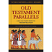 Old Testament Parallels: Laws and Stories from the Ancient Near East