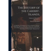 The History of the Caribby-Islands,: Viz. Barbados, St Christophers, St Vincents, Martinico, Dominico, Barbouthos, Monserrat, Mevis [sic], Antego, &c.