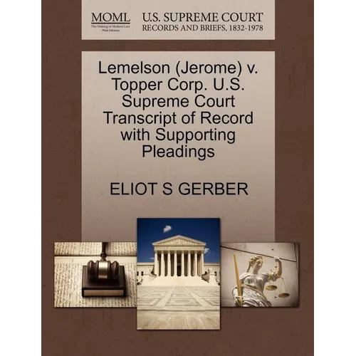 Lemelson (Jerome) V. Topper Corp. U.S. Supreme Court Transcript of Record with Supporting Pleadings