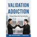 Validation Addiction: Please Make me Feel Worthy