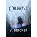Coldwave: A Sarah Frost Novel
