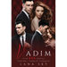 Vadim: The Complete Trilogy: A Dark Billionaire Romance: Control, Corrupt, & Conquer