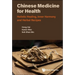 Chinese Medicine for Health