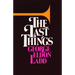 The Last Things: An Eschatology for Laymen