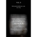 The Christian in Complete Armour: or, A Treatise On The Saints War With The Devil: Wherein A Discovery Is Made Of The Policy, Power, Wickedness, And S