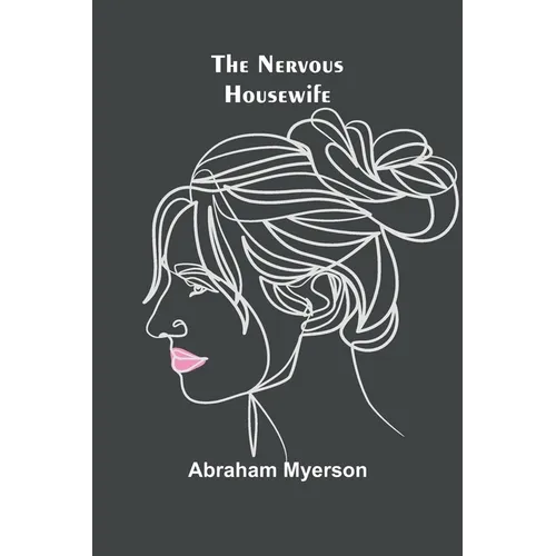 The Nervous Housewife