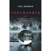 Forewarned: A Sceptic's Guide to Prediction