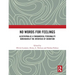 No Words for Feelings: Alexithymia as a Fundamental Personality Dimension at the Interface of Cognition