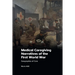 Medical Caregiving Narratives of the First World War: Geographies of Care