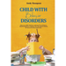 Child with Behavior Disorders: Help your ADHD Children to Manage Their Behavior, Improve Attention, Organize Time and Reduce Anxiety for Success at Sc