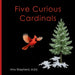 Five Curious Cardinals