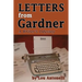Letters From Gardner: A Writer's Odyssey