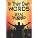 In Their Own Words