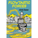 Flowtastic Forces